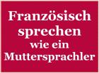 Französisch sprechen wie ein Muttersprachler - Egelsbach - Langen - Dreieich - E