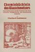 Chemiebüchlein des Glasschmelzers
