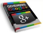 Google+ Geheimnisse