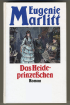 Eugenie Marlitt  - Das Heideprinzeßchen