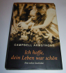 Campbell Armstrong - Ich hoffe, dein Leben war schön
