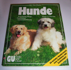 HUNDE - Erziehung, Ernährung, Pflege, Gesunderhaltung