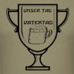 Unser Tag. Vatertag !